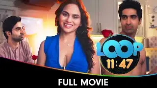 Loop 11:47 - Hindi Full Movie - Akashdeep Arora, Keshav Sadhna, Qabeer Singh | ZEE5 | ZEE CAFÉ