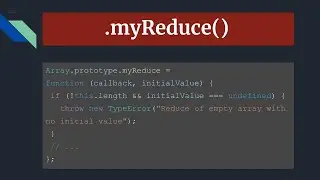 How javascript .reduce() works behind - Write our own version of .reduce()