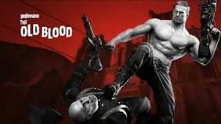 Wolfenstein: The Old Blood* Прохождение * # 2