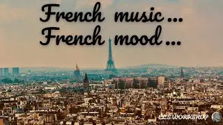 FRENCH MUSIC | Очень красивая французская музыка