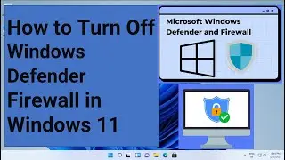 How to Turn Off Windows Defender & Windows Firewall in Windows 11 [2024]