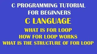 What is for loop | What is the syntax of for loop | How for loop works Part-40