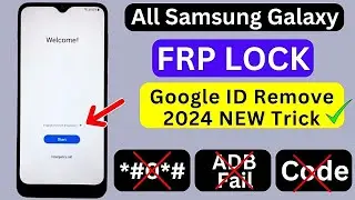 NEW METHOD N0 *#0*# ALL SAMSUNG 2024 FRP BYPASS GOOGLE ACCOUNT