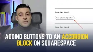 How to Add a Button to an Accordion Block on Squarespace