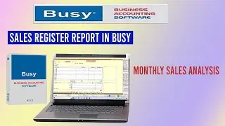 How to Check Sales Register in Busy | Sales Analysis Report Month wise in Busy Accounting Software