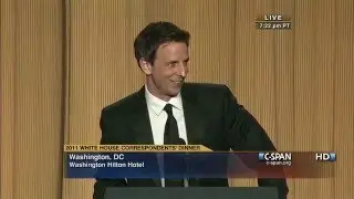 C-SPAN: Seth Meyers remarks at the 2011 White House Correspondents' Dinner