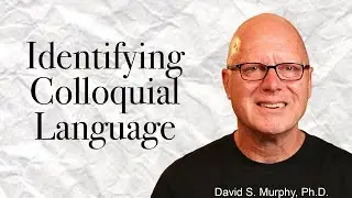 Identifying Colloquial Language