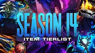 SEASON 14 ITEM TIER LIST