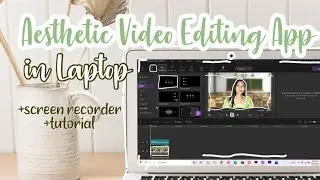 Easiest Video Editing App in Laptop + Screen recording & tutorial