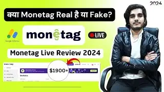 क्या Monetag Real है या Fake? Monetag Live Review 2024 | with $1900+ Earning Proof !!