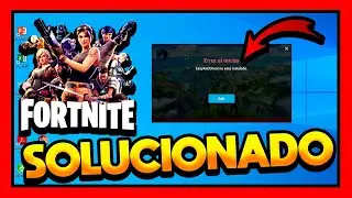 ✅ERROR AL INICIAR FORTNITE [EASY ANTI CHEAT]