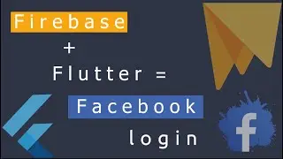 Flutter - Facebook Login with Firebase Authentication