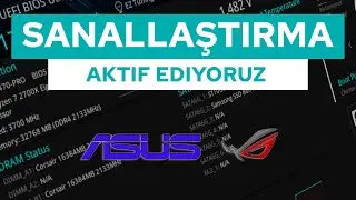 Asus Anakart Bios Sanallaştırma/Virtualization Nasıl Açılır?