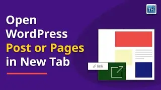 How to Open Menu, Post or Pages in New Tab in WordPress 2024