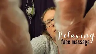ASMR | Relaxing Face Massage with gloves