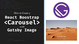 How to Create a React Bootstrap Carousel from a folder of Images using Gatsby Image