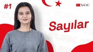 Sayılar | 1-dars | Turk tilidan so'zlashuv darslari