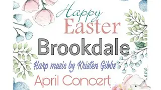 Brookdale April Concert with Austin’s Harpist Kristen Gibbs