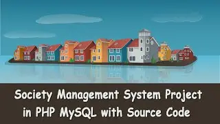 PHP Project on Society Management System with MySQL