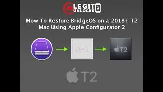 LU Tutorial : How To DFU Restore / Revive a T2 MacBook with Apple Configurator 2