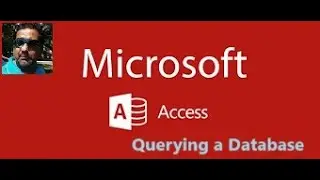 Chapter 2: Querying a Database Using Microsoft Access 365