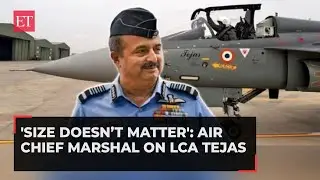 Air Chief Marshal VR Chaudhari on participation of LCA Tejas in Tarang Shakti, says Size doesn’t…