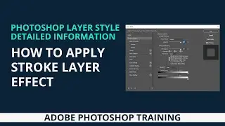 How To Apply Stroke Layer Effect | Adobe Photoshop CC Training
