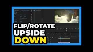 Premiere Pro CC ： How to Flip ⧸ Rotate an Upside Down Video