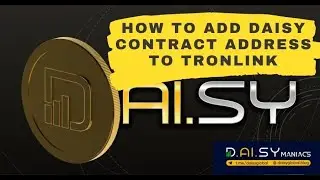 Daisy Token - How To Add Contract Address To Tronlink