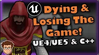 Dying & Losing The Game! | How To Make YOUR OWN Action RPG | UE4/UE5 & C++ Tutorial, Part 43