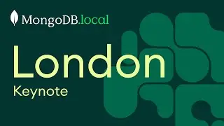 MongoDB.local London 2023 Keynote