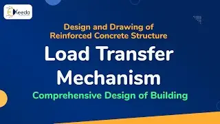 Load Transfer Mechanism - Comprehensive Design of Building