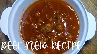 How to make beef stew ll Simple recipe.