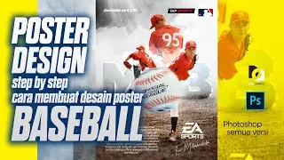 POSTER DESIGN STEP BY STEP CARA MEMBUAT DESAIN POSTER BASEBALL