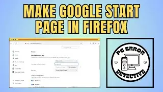 How to Make Google My Start Page in Firefox