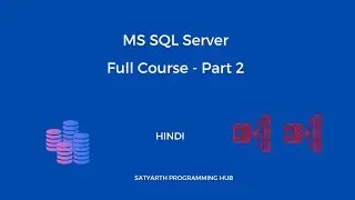 SQL Server Full Course - Part 2 🔥