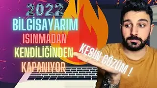 Bilgisayarım Isınmadan Kendiliğinden Kapanıyor / Bilgisayar Kapanıyor/Dizüstü&Masaüstü Bilgisayarlar