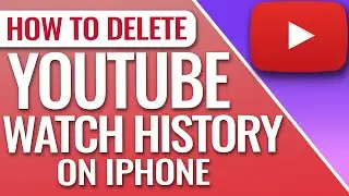 How To Delete YouTube Watch History on iPhone