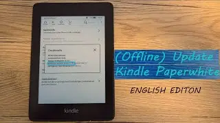 Kindle Paperwhite Offline Firmware Update [English]