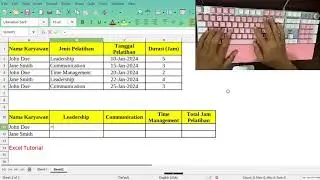 Cara Membuat Rekapan Total Jam Pelatihan Karyawan di Excel Secara Otomatis