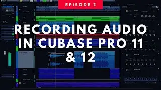 How to Record Audio/ Vocals in Cubase Pro 11 and 12