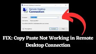 FIX: Copy Paste Not Working in Remote Desktop Connection