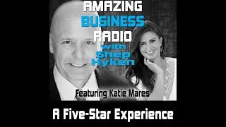 Five Steps to Delivering an Exceptional Customer Service | Amazing Business Radio Podcast