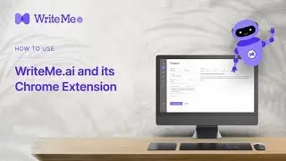 WriteMeAI basic demo and Chrome Extension: How to use it?