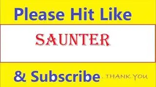 HOW TO PRONOUNCE SAUNTER