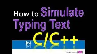 How to Simulate Typing in C/C++