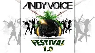 Andy Voice - Festival 1.0 [Official]