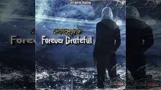 JStormm - Forever Grateful (Official Audio)