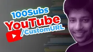 How to create custom url on YouTube at 100 subs