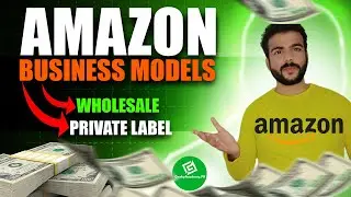 Amazon Business Models | FBA Wholesale |Private Label| FBA Vs FBM |Amazon Free Course | GeekyAcademy